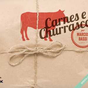 Marcos Bassi mostra os segredos de como fazer um bom churrasco e conta como a carne entrou na sua rotina em livro